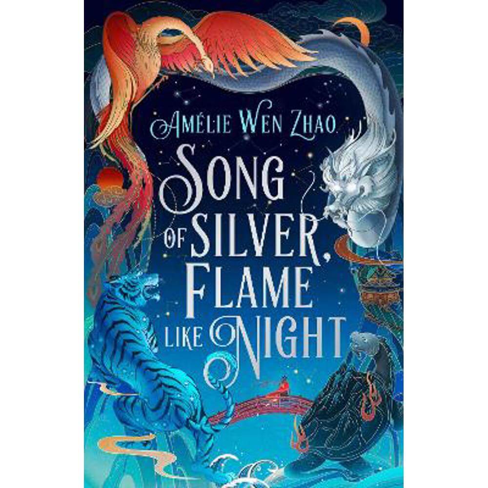 Song of Silver, Flame Like Night (Song of The Last Kingdom, Book 1) (Hardback) - Amelie Wen Zhao
